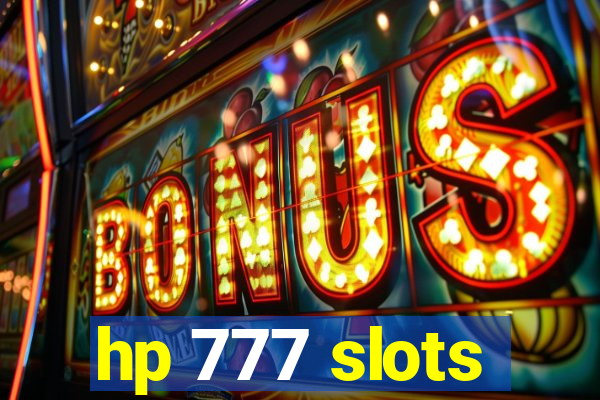 hp 777 slots